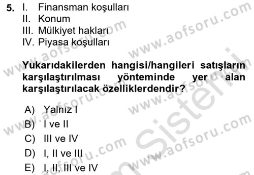 Emlak Finans ve Emlak Değerleme Dersi 2024 - 2025 Yılı (Final) Dönem Sonu Sınav Soruları 5. Soru
