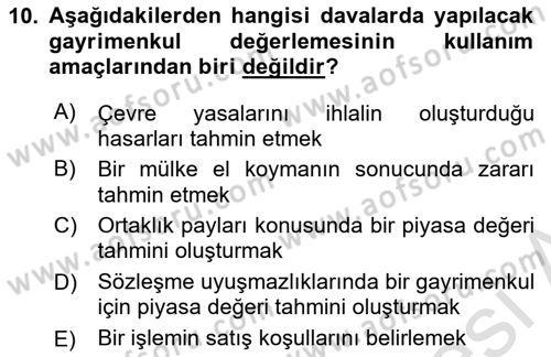 Emlak Finans ve Emlak Değerleme Dersi 2024 - 2025 Yılı Yaz Okulu Sınav Soruları 10. Soru