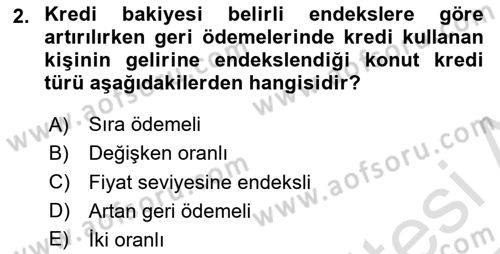 Emlak Finans ve Emlak Değerleme Dersi 2024 - 2025 Yılı Yaz Okulu Sınav Soruları 2. Soru