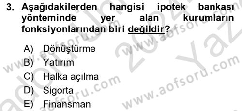 Emlak Finans ve Emlak Değerleme Dersi 2024 - 2025 Yılı Yaz Okulu Sınav Soruları 3. Soru