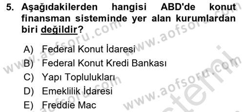 Emlak Finans ve Emlak Değerleme Dersi 2024 - 2025 Yılı Yaz Okulu Sınav Soruları 5. Soru
