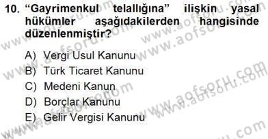 Gayrimenkullerde Vergilendirme Dersi 2012 - 2013 Yılı (Final) Dönem Sonu Sınav Soruları 10. Soru