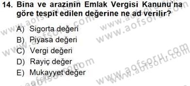 Gayrimenkullerde Vergilendirme Dersi 2012 - 2013 Yılı (Final) Dönem Sonu Sınav Soruları 14. Soru
