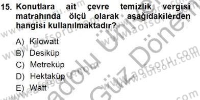 Gayrimenkullerde Vergilendirme Dersi 2012 - 2013 Yılı (Final) Dönem Sonu Sınav Soruları 15. Soru