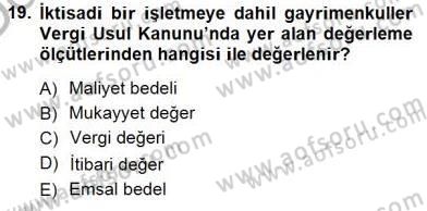Gayrimenkullerde Vergilendirme Dersi 2012 - 2013 Yılı (Final) Dönem Sonu Sınav Soruları 19. Soru