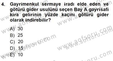 Gayrimenkullerde Vergilendirme Dersi 2012 - 2013 Yılı (Final) Dönem Sonu Sınav Soruları 4. Soru