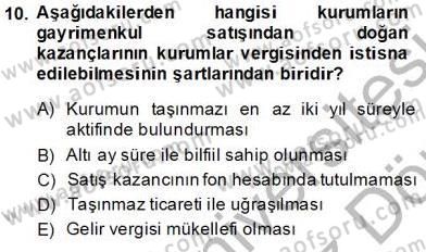 Gayrimenkullerde Vergilendirme Dersi 2013 - 2014 Yılı (Vize) Ara Sınav Soruları 10. Soru