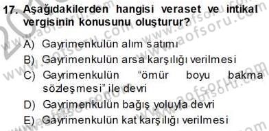 Gayrimenkullerde Vergilendirme Dersi 2013 - 2014 Yılı (Vize) Ara Sınav Soruları 17. Soru