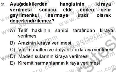 Gayrimenkullerde Vergilendirme Dersi 2013 - 2014 Yılı (Final) Dönem Sonu Sınav Soruları 2. Soru
