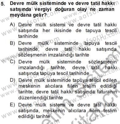 Gayrimenkullerde Vergilendirme Dersi 2013 - 2014 Yılı Tek Ders Sınav Soruları 5. Soru