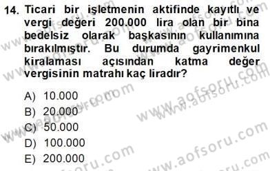 Gayrimenkullerde Vergilendirme Dersi Ara Sınavı Deneme Sınav Soruları 14. Soru
