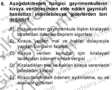 Gayrimenkullerde Vergilendirme Dersi Ara Sınavı Deneme Sınav Soruları 6. Soru