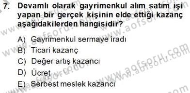 Gayrimenkullerde Vergilendirme Dersi Ara Sınavı Deneme Sınav Soruları 7. Soru