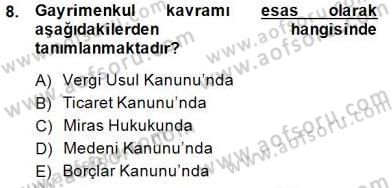 Gayrimenkullerde Vergilendirme Dersi Ara Sınavı Deneme Sınav Soruları 8. Soru