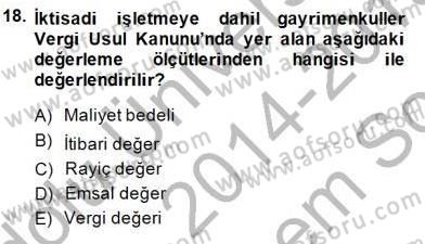 Gayrimenkullerde Vergilendirme Dersi 2014 - 2015 Yılı (Final) Dönem Sonu Sınav Soruları 18. Soru