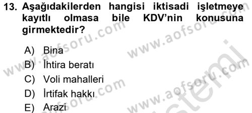 Gayrimenkullerde Vergilendirme Dersi Ara Sınavı Deneme Sınav Soruları 13. Soru