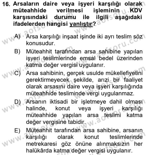 Gayrimenkullerde Vergilendirme Dersi Ara Sınavı Deneme Sınav Soruları 16. Soru