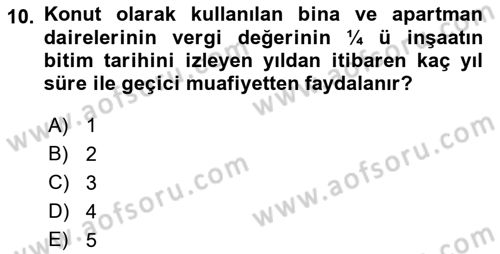 Gayrimenkullerde Vergilendirme Dersi 2017 - 2018 Yılı 3 Ders Sınav Soruları 10. Soru