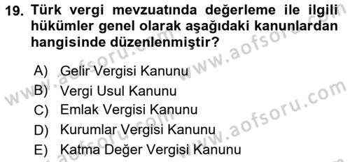 Gayrimenkullerde Vergilendirme Dersi 2017 - 2018 Yılı 3 Ders Sınav Soruları 19. Soru