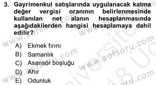 Gayrimenkullerde Vergilendirme Dersi 2017 - 2018 Yılı 3 Ders Sınav Soruları 3. Soru