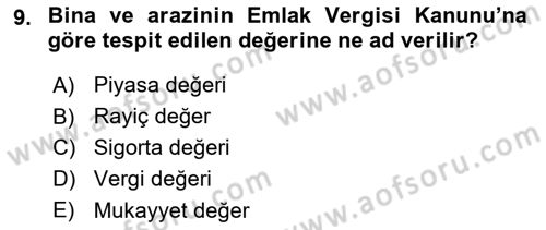 Gayrimenkullerde Vergilendirme Dersi 2017 - 2018 Yılı 3 Ders Sınav Soruları 9. Soru