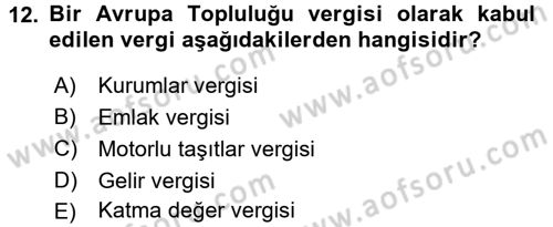 Gayrimenkullerde Vergilendirme Dersi 2017 - 2018 Yılı (Vize) Ara Sınav Soruları 12. Soru