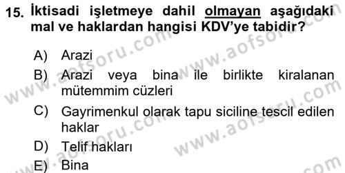 Gayrimenkullerde Vergilendirme Dersi 2017 - 2018 Yılı (Vize) Ara Sınav Soruları 15. Soru