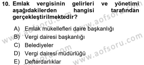Gayrimenkullerde Vergilendirme Dersi 2017 - 2018 Yılı (Final) Dönem Sonu Sınav Soruları 10. Soru