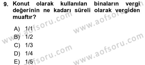 Gayrimenkullerde Vergilendirme Dersi 2017 - 2018 Yılı (Final) Dönem Sonu Sınav Soruları 9. Soru
