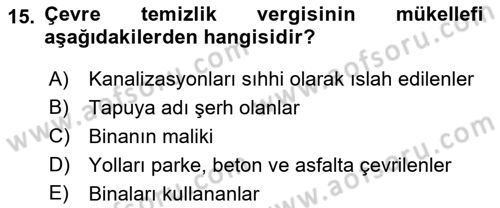 Gayrimenkullerde Vergilendirme Dersi 2018 - 2019 Yılı 3 Ders Sınav Soruları 15. Soru