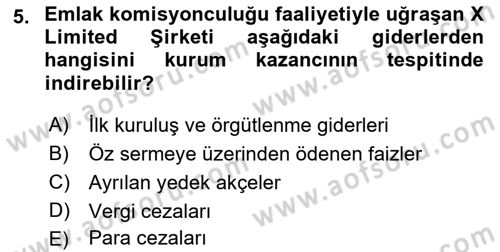 Gayrimenkullerde Vergilendirme Dersi 2018 - 2019 Yılı 3 Ders Sınav Soruları 5. Soru