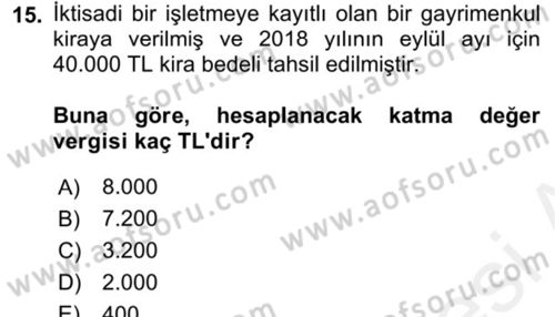 Gayrimenkullerde Vergilendirme Dersi 2018 - 2019 Yılı (Vize) Ara Sınav Soruları 15. Soru