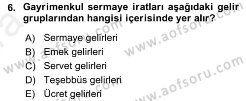 Gayrimenkullerde Vergilendirme Dersi 2018 - 2019 Yılı (Vize) Ara Sınav Soruları 6. Soru
