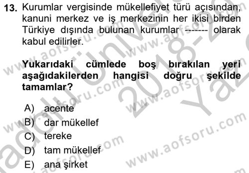 Gayrimenkullerde Vergilendirme Dersi 2018 - 2019 Yılı Yaz Okulu Sınav Soruları 13. Soru
