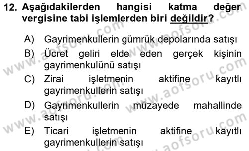 Gayrimenkullerde Vergilendirme Dersi Ara Sınavı Deneme Sınav Soruları 12. Soru