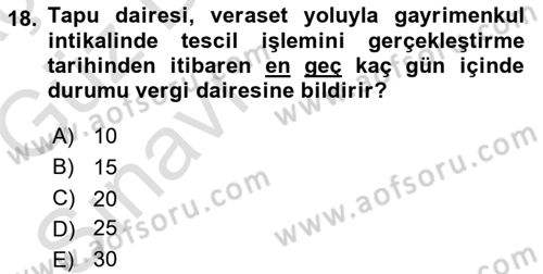 Gayrimenkullerde Vergilendirme Dersi Ara Sınavı Deneme Sınav Soruları 18. Soru