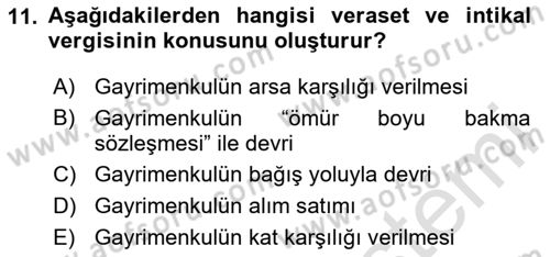 Gayrimenkullerde Vergilendirme Dersi 2020 - 2021 Yılı Yaz Okulu Sınav Soruları 11. Soru