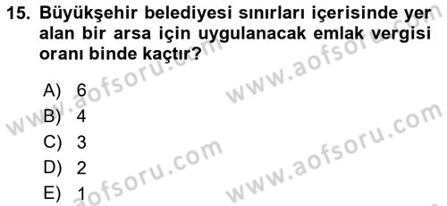 Gayrimenkullerde Vergilendirme Dersi 2020 - 2021 Yılı Yaz Okulu Sınav Soruları 15. Soru