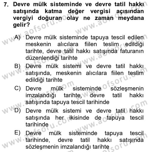 Gayrimenkullerde Vergilendirme Dersi 2020 - 2021 Yılı Yaz Okulu Sınav Soruları 7. Soru
