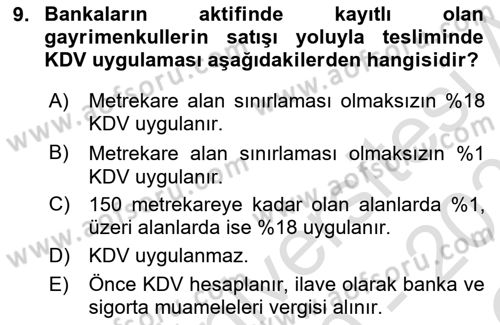 Gayrimenkullerde Vergilendirme Dersi 2020 - 2021 Yılı Yaz Okulu Sınav Soruları 9. Soru