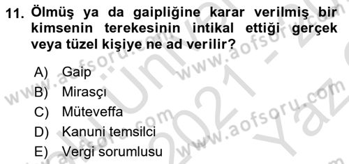 Gayrimenkullerde Vergilendirme Dersi 2021 - 2022 Yılı Yaz Okulu Sınav Soruları 11. Soru
