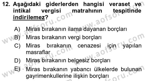 Gayrimenkullerde Vergilendirme Dersi 2021 - 2022 Yılı Yaz Okulu Sınav Soruları 12. Soru