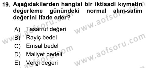 Gayrimenkullerde Vergilendirme Dersi 2021 - 2022 Yılı Yaz Okulu Sınav Soruları 19. Soru
