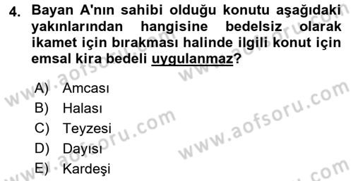 Gayrimenkullerde Vergilendirme Dersi 2021 - 2022 Yılı Yaz Okulu Sınav Soruları 4. Soru