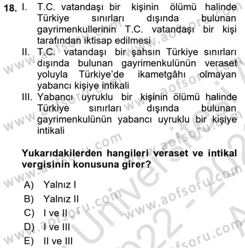 Gayrimenkullerde Vergilendirme Dersi Ara Sınavı Deneme Sınav Soruları 18. Soru