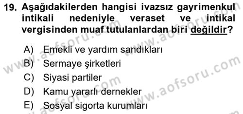 Gayrimenkullerde Vergilendirme Dersi Ara Sınavı Deneme Sınav Soruları 19. Soru