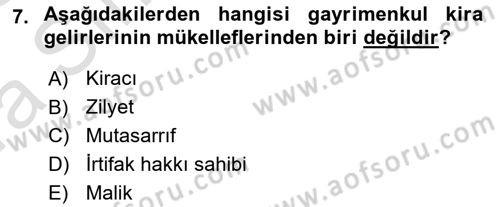 Gayrimenkullerde Vergilendirme Dersi 2022 - 2023 Yılı (Vize) Ara Sınav Soruları 7. Soru