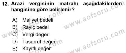 Gayrimenkullerde Vergilendirme Dersi 2022 - 2023 Yılı (Final) Dönem Sonu Sınav Soruları 12. Soru
