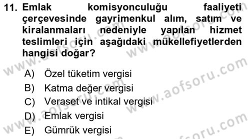 Gayrimenkullerde Vergilendirme Dersi 2022 - 2023 Yılı Yaz Okulu Sınav Soruları 11. Soru