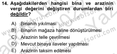 Gayrimenkullerde Vergilendirme Dersi 2022 - 2023 Yılı Yaz Okulu Sınav Soruları 14. Soru